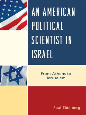 cover image of An American Political Scientist in Israel